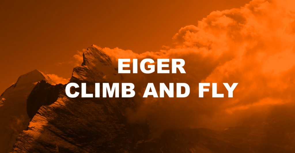 Climbing and paragliding flight from the Eiger (SWITZERLAND)