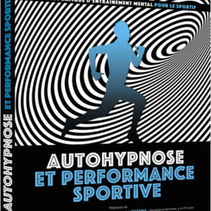 "Autohypnose et performance sportive" de Jonathan Bel Legroux