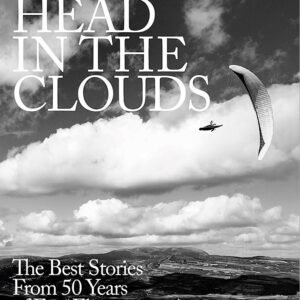 "Head in The Clouds: The Best Stories From 50 Years of Free Flying"