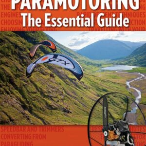 Paramotoring “The essential Guide” – Dean Eldridge