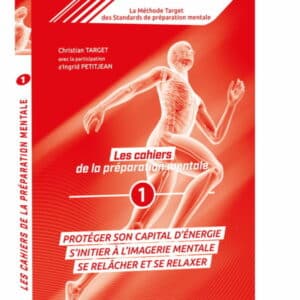 Les Cahiers de la préparation mentale : s’initier à l’imagerie mentale