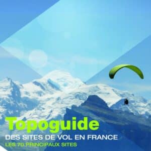 TOPOSITE : les 70 principaux sites de vol libre en France