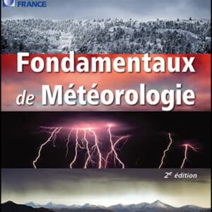 Fondamentaux de météorologie - Sylvie Malardel (3è édition)