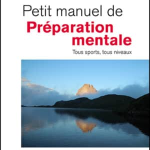 Petit manuel de Préparation Mentale - Yves Lambert