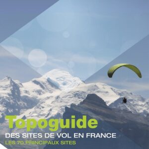 TOPOSITE - The 70 best free-flying sites in France (UK)