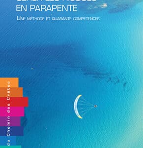 GERER LES RISQUES EN PARAPENTE - Livre sur la sécurité (Jean Marc Galan)