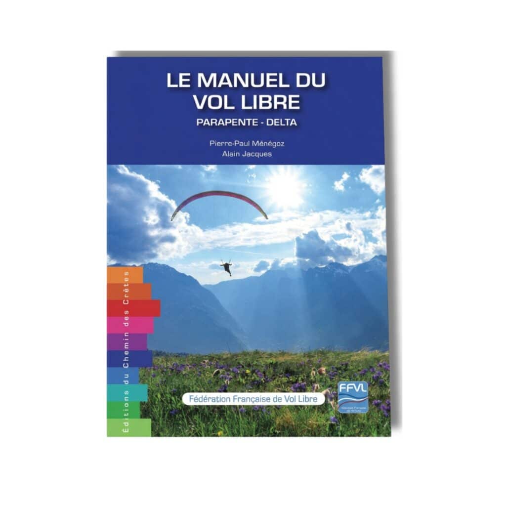 Le manuel du vol libre. Edition 2025