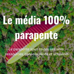 Abonnement Premium Média 100% parapente 1 AN