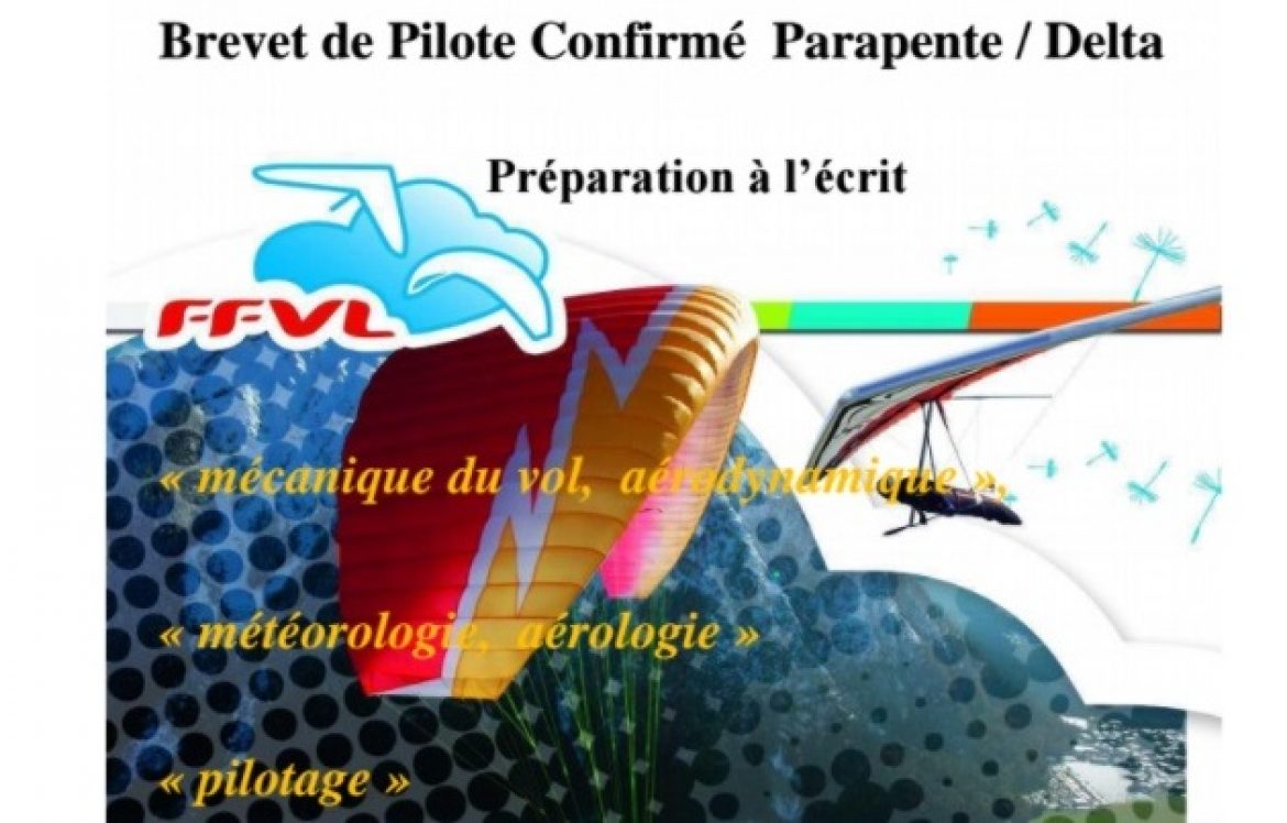 Le manuel de préparation au Brevet de Pilote Confirmé Parapente