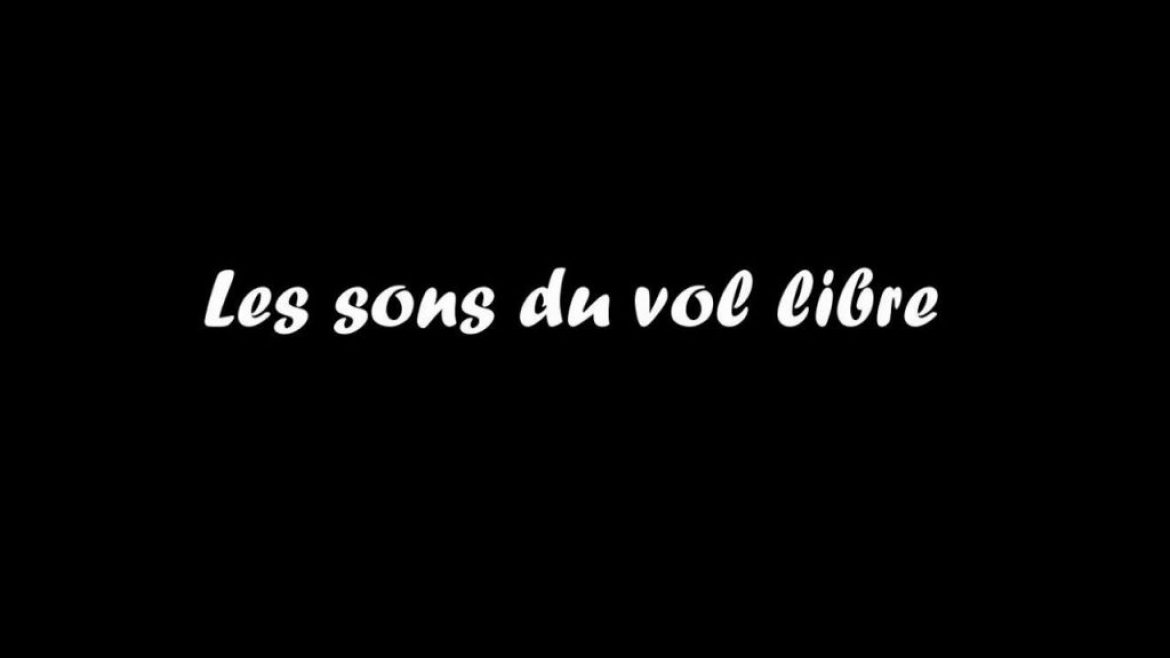 Dégagez les mousses de vos oreilles et écoutez les sons du vol en parapente