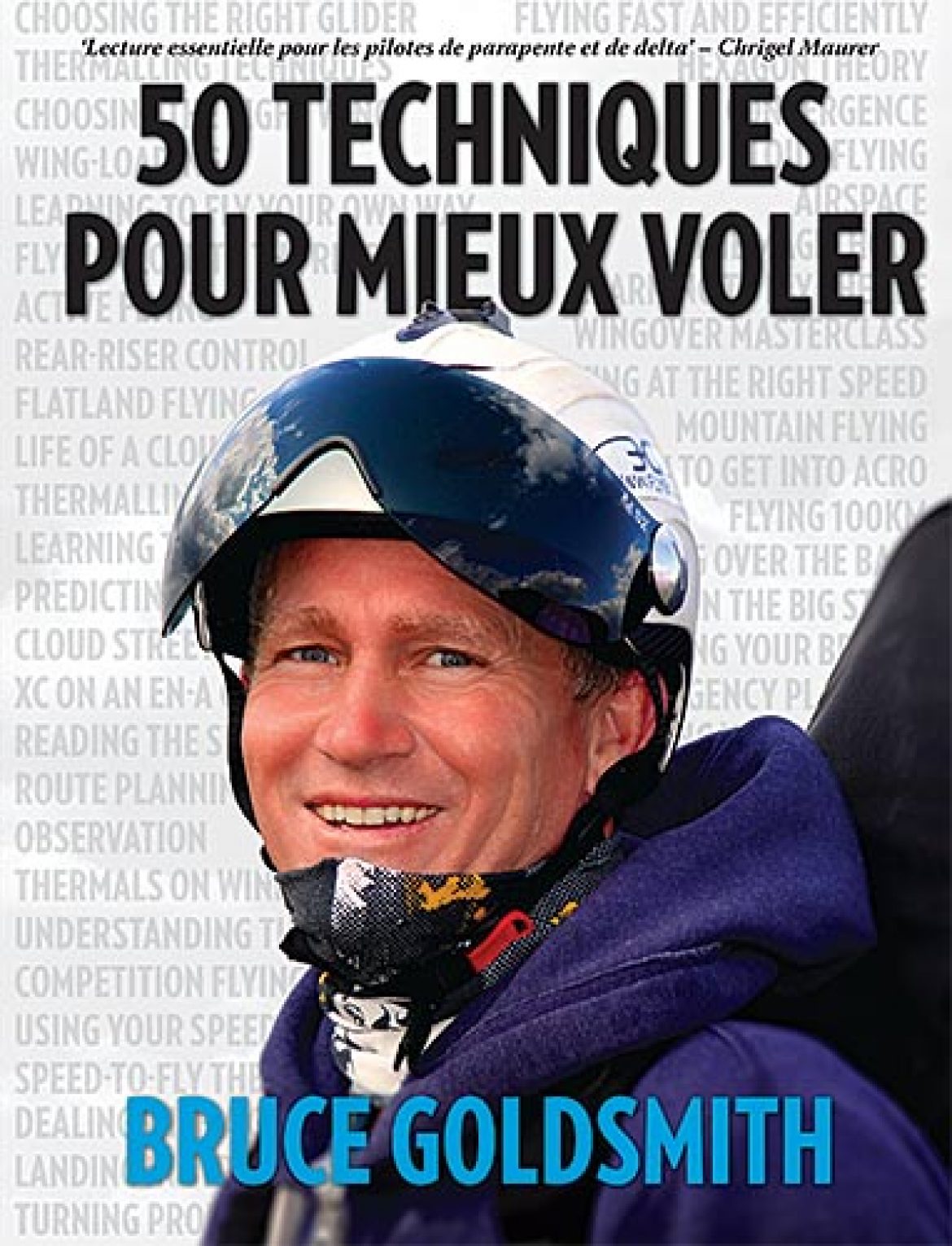 « 50 techniques pour mieux voler » avec Bruce Goldsmith