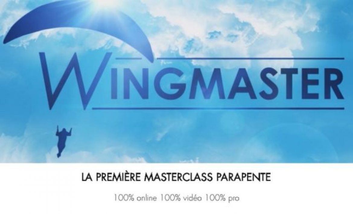 “Wingmaster”, pour améliorer votre pratique parapente (100% vidéo)