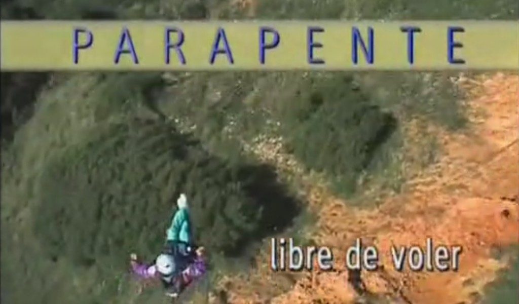 “Libre de voler”, un documentaire sur le parapente (2001)