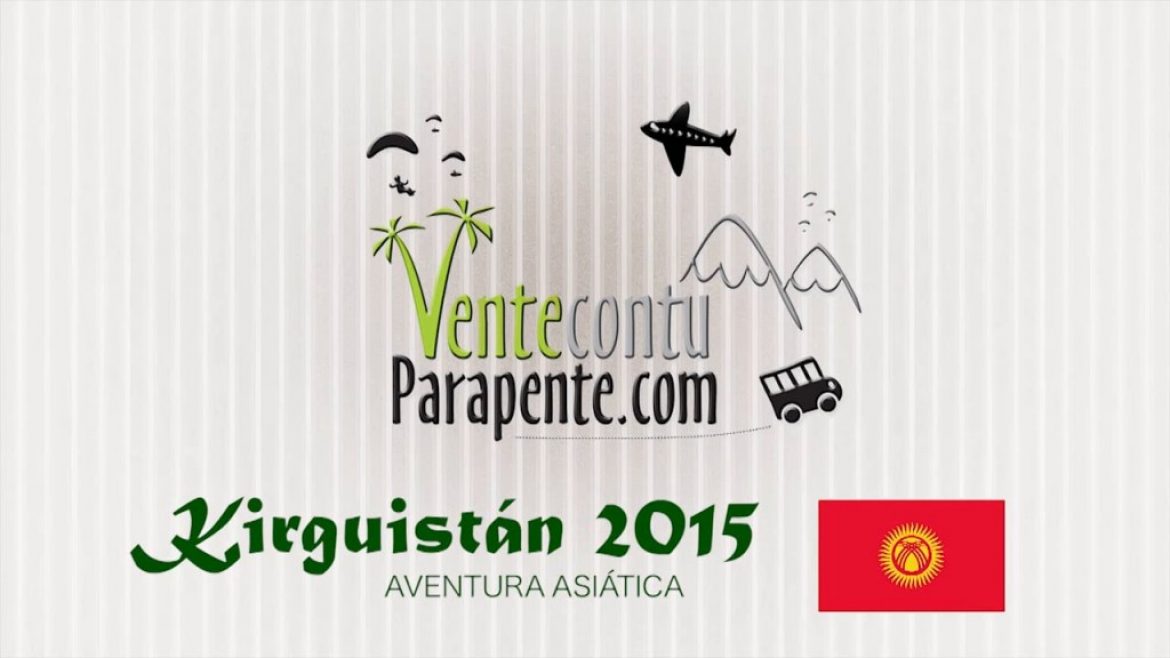 Voyage parapente dans le Kirghizistan (Asie Centrale)