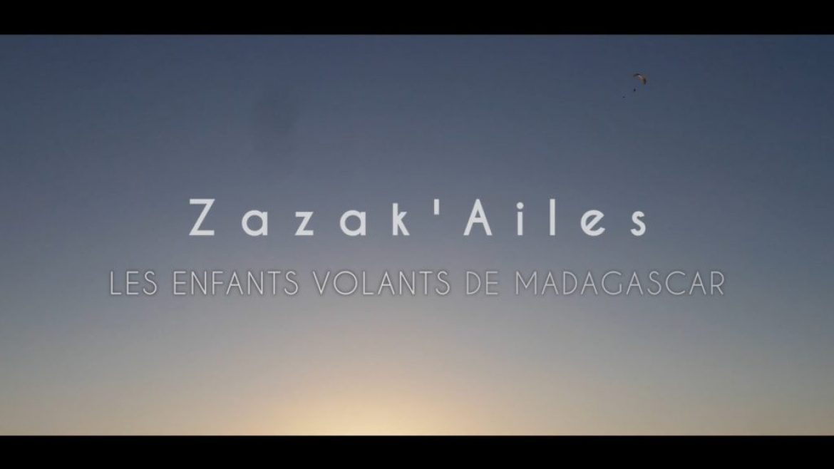 “Zazak’Ailes”, des malgaches découvrent le parapente (2è prix aux Icares)